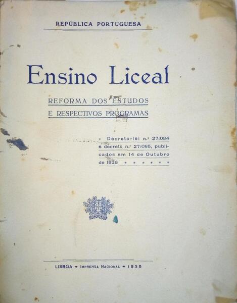 ENSINO LICEAL: REFORMA DOS ESTUDOS E RESPECTIVOS PROGRAMAS.