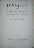O NEGRO DE MENONGUE.