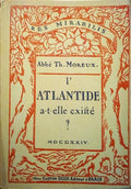 L'ATLANTIDE, A-T-ELLE EXISTÉ?
