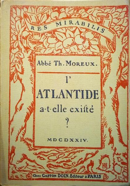 L'ATLANTIDE, A-T-ELLE EXISTÉ?