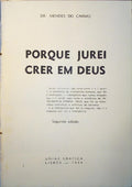 PORQUE JUREI CRER EM DEUS.