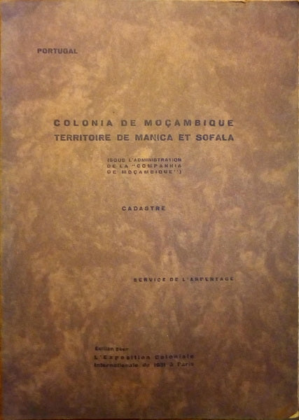 COLONIA DE MOÇAMBIQUE TERRITOIRE DE MANICA ET SOFALA, CADASTRE.