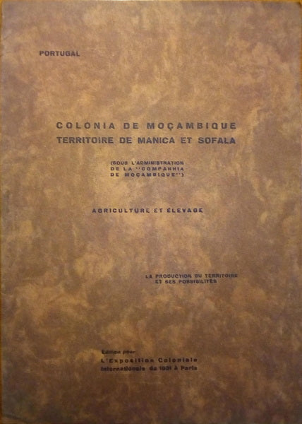 COLONIA DE MOÇAMBIQUE TERRITOIRE DE MANICA ET SOFALA, AGRICULTURE ET ÉLEVAGE.
