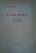 O SANTO SACRIFÃ?CIO.