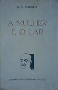 A MULHER E O LAR.