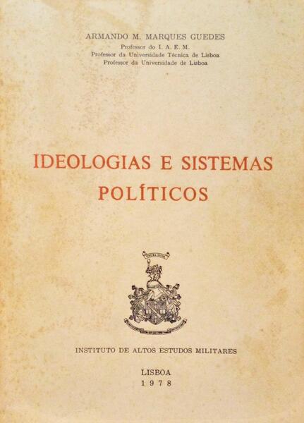 IDEOLOGIAS E SISTEMAS POLÃ?TICOS. [IAEM - 1978]