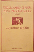 POESIA ESPANHOLA DE AGORA | POESÃ?A ESPAÑOLA DE AHORA.