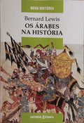 OS Ã?RABES NA HISTÓRIA. [2.ª Edição]