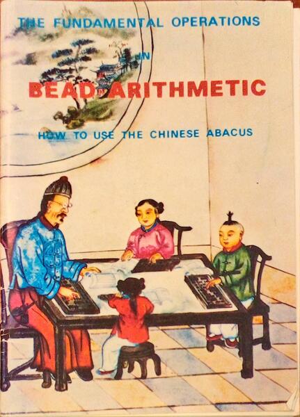 FUNDAMENTAL (THE) OPERATIONS IN BEAD ARITHMETIC.