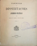 FASCICULO DE DISSERTAÇÕES JURIDICO-PRATICAS.
