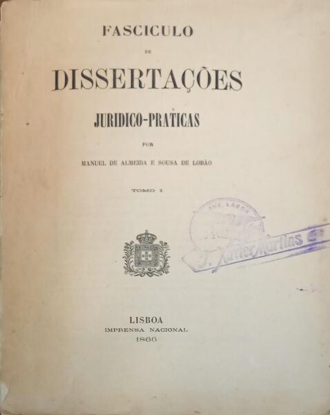 FASCICULO DE DISSERTAÇÕES JURIDICO-PRATICAS.