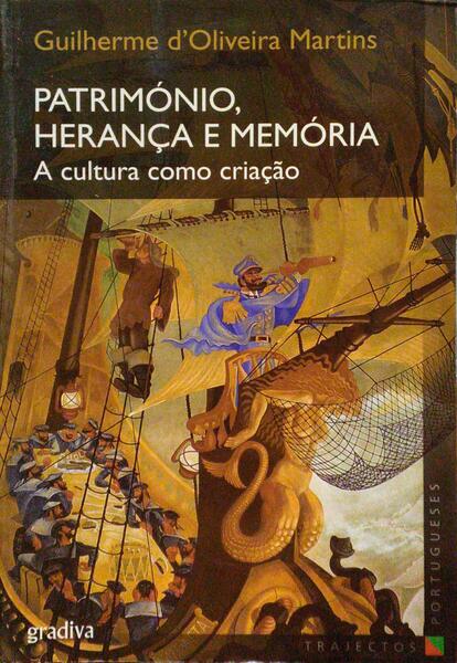 PATRIMÓNIO, HERANÇA E MEMÓRIA.