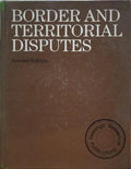 BORDER AND TERRITORIAL DISPUTES.