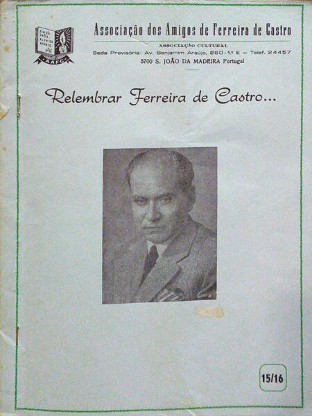 RELEMBRAR FERREIRA DE CASTRO... N.º 15 E 16 , ANO 5, 1984.