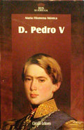 MÓNICA. (Maria Filomena) D. PEDRO V.