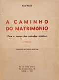 PLUS. (Raúl) A CAMINHO DO MATRIMÓNIO. [2.ª EDIÇÃO]