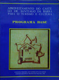 APROVEITAMENTO DO CASTELO DE SANTIAGO DA BARRA PARA O TURISMO E CULTURA.