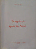 EVANGELIZAÇÃO A PARTIR DOS AÇORES.