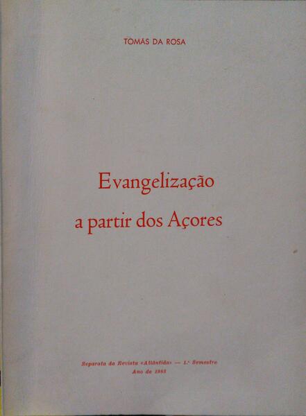 EVANGELIZAÇÃO A PARTIR DOS AÇORES.