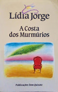 JORGE. (Lídia) A COSTA DOS MURMÚRIOS.