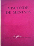 VISCONDE DE MENESES 1820-1878.
