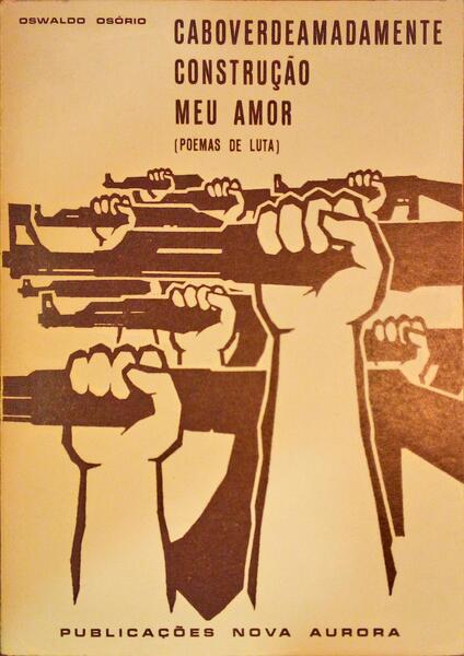 OSÓRIO. (Oswaldo) CABOVERDEAMADAMENTE CONSTRUÇÃO MEU AMOR.