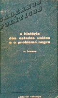 IVANOV. (R.) A HISTÓRIA DOS ESTADOS UNIDOS E O PROBLEMA NEGRO.