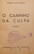 PAÇO D'ARCOS. (Joaquim) O CAMINHO DA CULPA. [1.ª EDIÇÃO]
