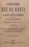 NOVISSIMO MEZ DE MARIA OU O MEZ DAS FLORES.