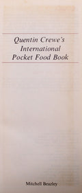 QUENTIN CREWE'S INTERNATIONAL POCKET FOOD BOOK.