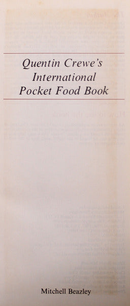 QUENTIN CREWE'S INTERNATIONAL POCKET FOOD BOOK.