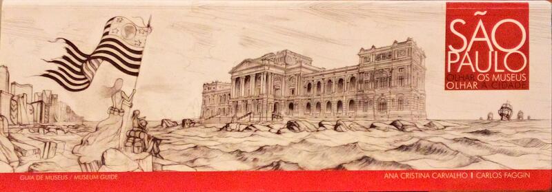 SÃO PAULO: OLHAR OS MUSEUS, OLHAR A CIDADE. LOOK AT THE MUSEUMS, LOOK AT THE CITY.