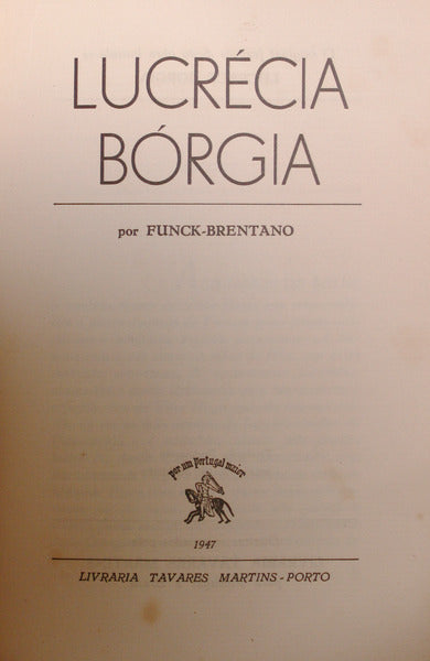 FUNCK-BRENTANO. (Frantz) LUCRÉCIA BÓRGIA.