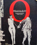 RÉAGE. (Pauline) HISTÓRIA DE O.