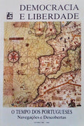 O TEMPO DOS PORTUGUESES - NAVEGAÇÕES E DESCOBERTAS, DEMOCRACIA E LIBERDADE, N.º 44 - 1988.