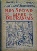MON SECOND LIVRE DE FRANÇAIS. [3.ª EDIÇÃO]
