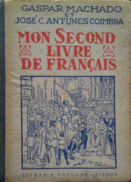 MON SECOND LIVRE DE FRANÇAIS. [3.ª EDIÇÃO]