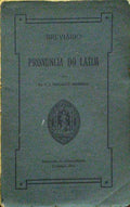 GONÇALVES GUIMARÃES. (António José) BREVIÁRIO DA PRONÚNCIA NORMAL DO LATIM CLÁSSICO E RUDIMENTOS DE MÉTRICA LATINA.
