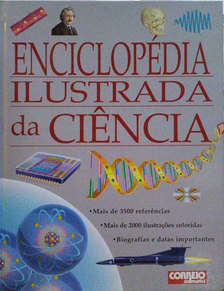 ENCICLOPÉDIA ILUSTRADA DA CIÊNCIA.
