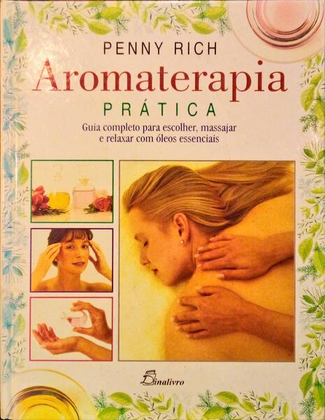 AROMATERAPIA PRÃ?TICA.