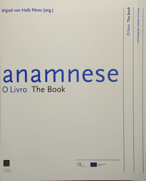 HAFE PÉREZ. (Miguel von) ANAMNESE: O LIVRO/THE BOOK. [2 VOLUMES]