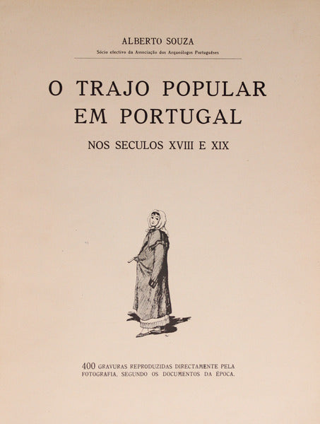 O TRAJO POPULAR EM PORTUGAL NOS SÉCULOS XVIII E XIX.