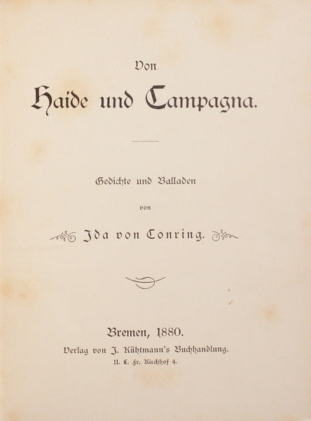CONRING. (Ida von) VON HAIDE UND CAMPAGNA.