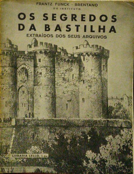 OS SEGREDOS DA BASTILHA.