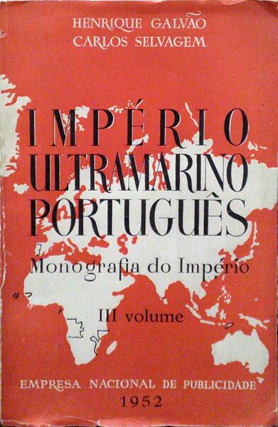 IMPÉRIO ULTRAMARINO PORTUGUÊS. [3.º VOLUME]