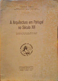 A ARQUITECTURA EM PORTUGAL NO SÉCULO XVI.