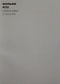 BERNARDÃ? ROIG - ENSAIO SOBRE A CEGUEIRA.