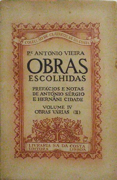 OBRAS ESCOLHIDAS, VOLUME IV, OBRAS VÃ?RIAS (II), OS JUDEUS E A INQUISIÇÃO.