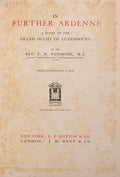 PASSMORE. (T. H.) IN FURTHER ARDENNE, A STUDY OF THE GRAND DUCHY OF LUXEMBOURG.