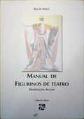 MANUAL DE FIGURINOS DE TEATRO - DISSERTAÇÕES AVULSAS.